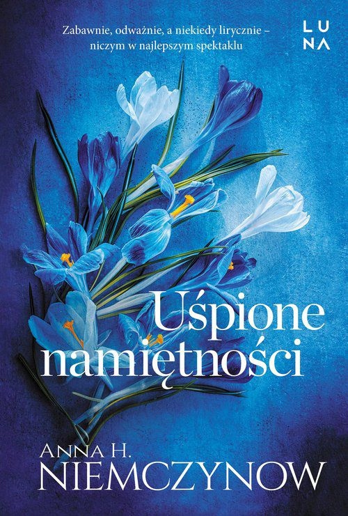 

Uśpione Namiętności Anna H. Niemczynow