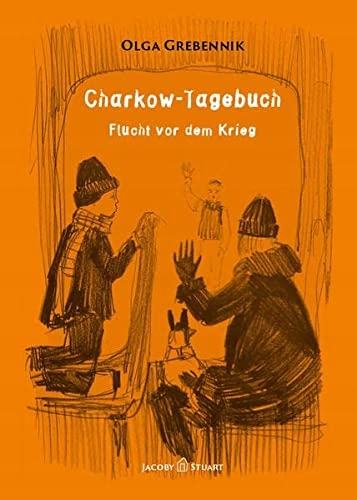 Charkow-Tagebuch OLGA GREBENNIK