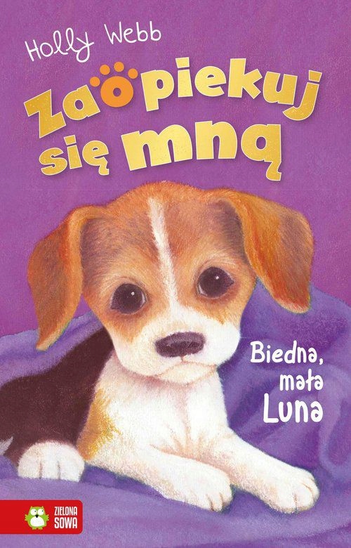 

Zaopiekuj się mną. Biedna, mała Luna Zielona Sowa