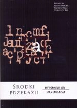 Środki Przekazu Informacja Czy Manipulacja
