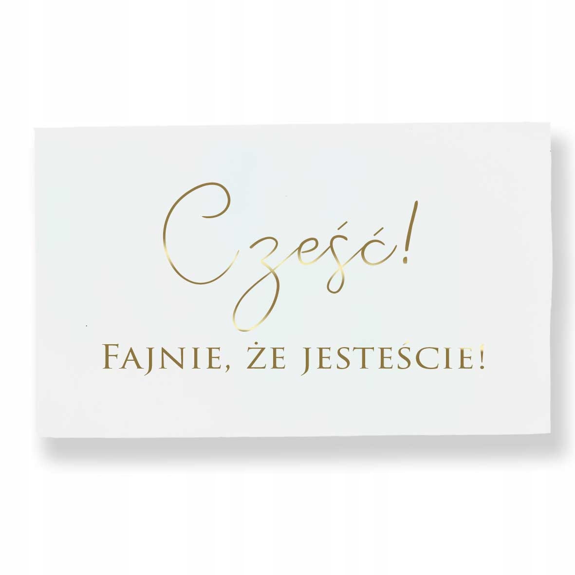 Tablica powitalna na ślub i wesele, Tablica cześć fajnie że jesteście 30x50