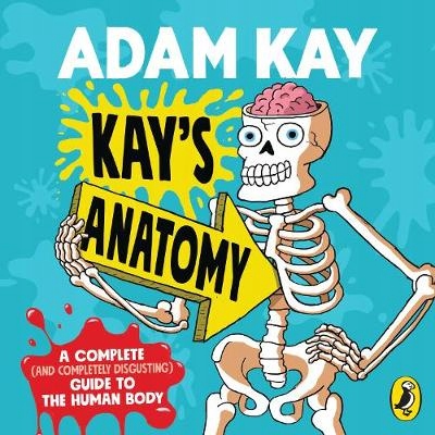 Kay's Anatomy - Kay, Adam AUDIOBOOK