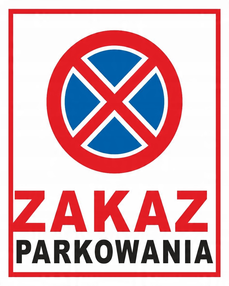 

Tabliczka Znak Zakaz Parkowania Pcv 25x20cm