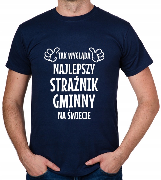 

koszulka Najlepszy Strażnik Gminny prezent