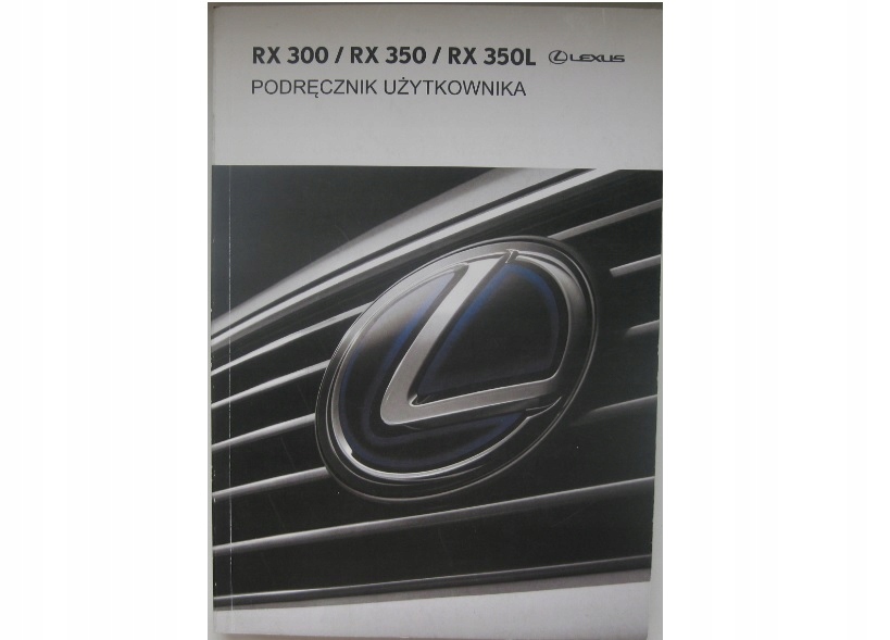 LEXUS RX300 польское руководство по эксплуатации Lexus RX350L