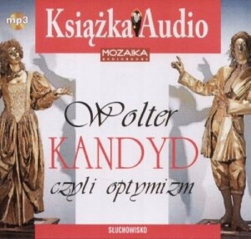 KANDYD CZYLI OPTYMIZM - WOLTER [AUDIOBOOK]