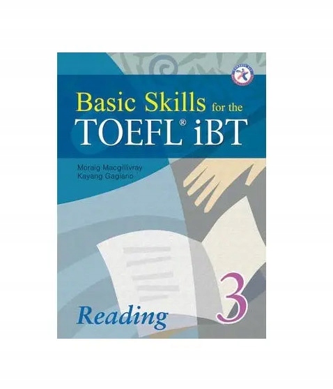 Basic Skills for the Toefl iBT Reading 3