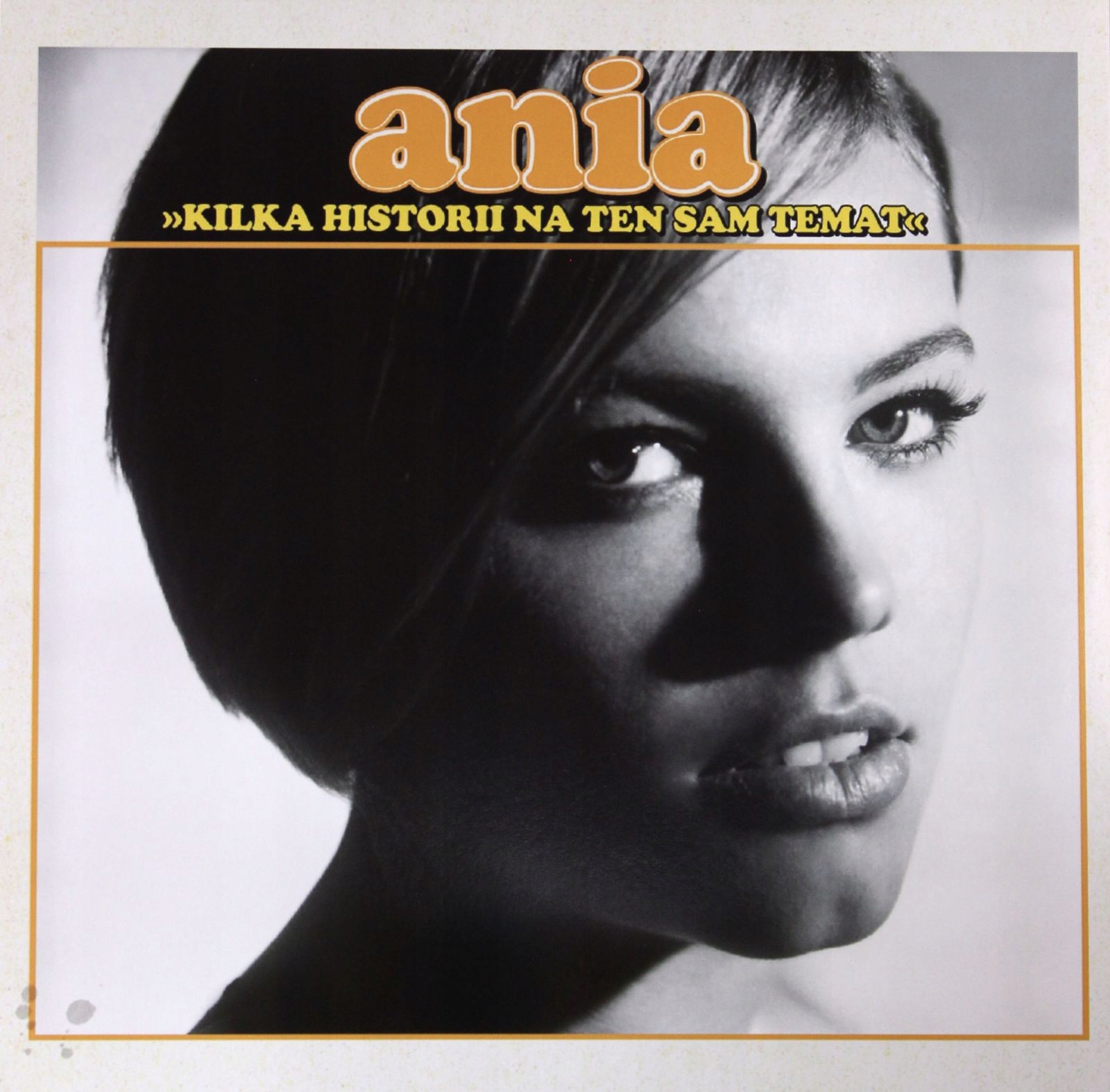

Ania: Kilka Historii Na Ten Sam Temat (winyl)