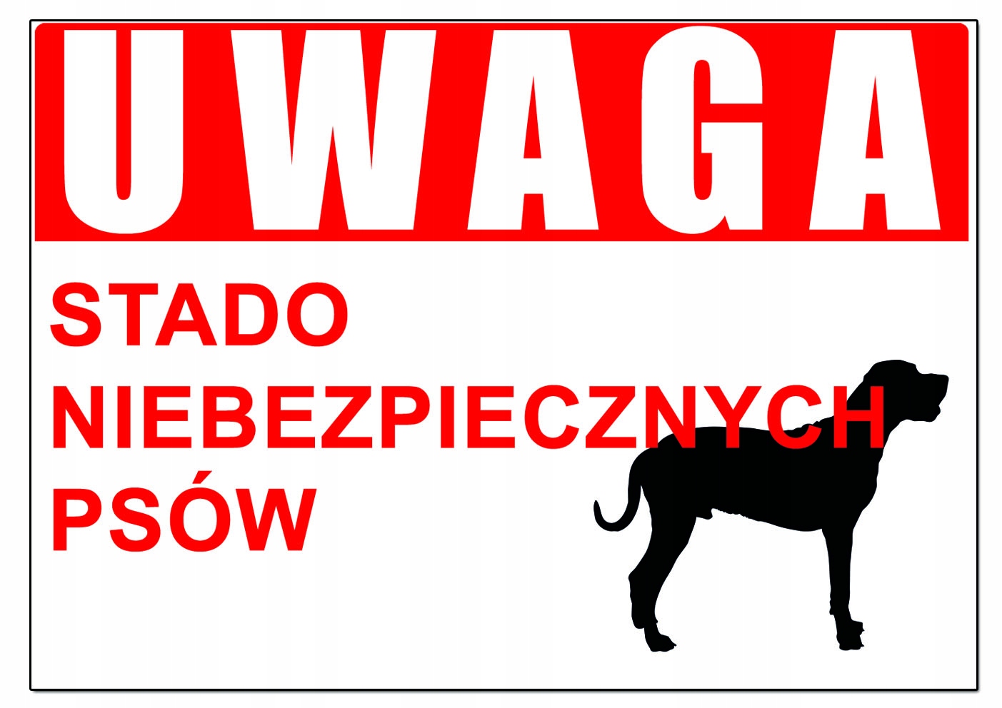 STADO niebezpiecznych psów uwaga 30x21cm tabliczka PCV znak