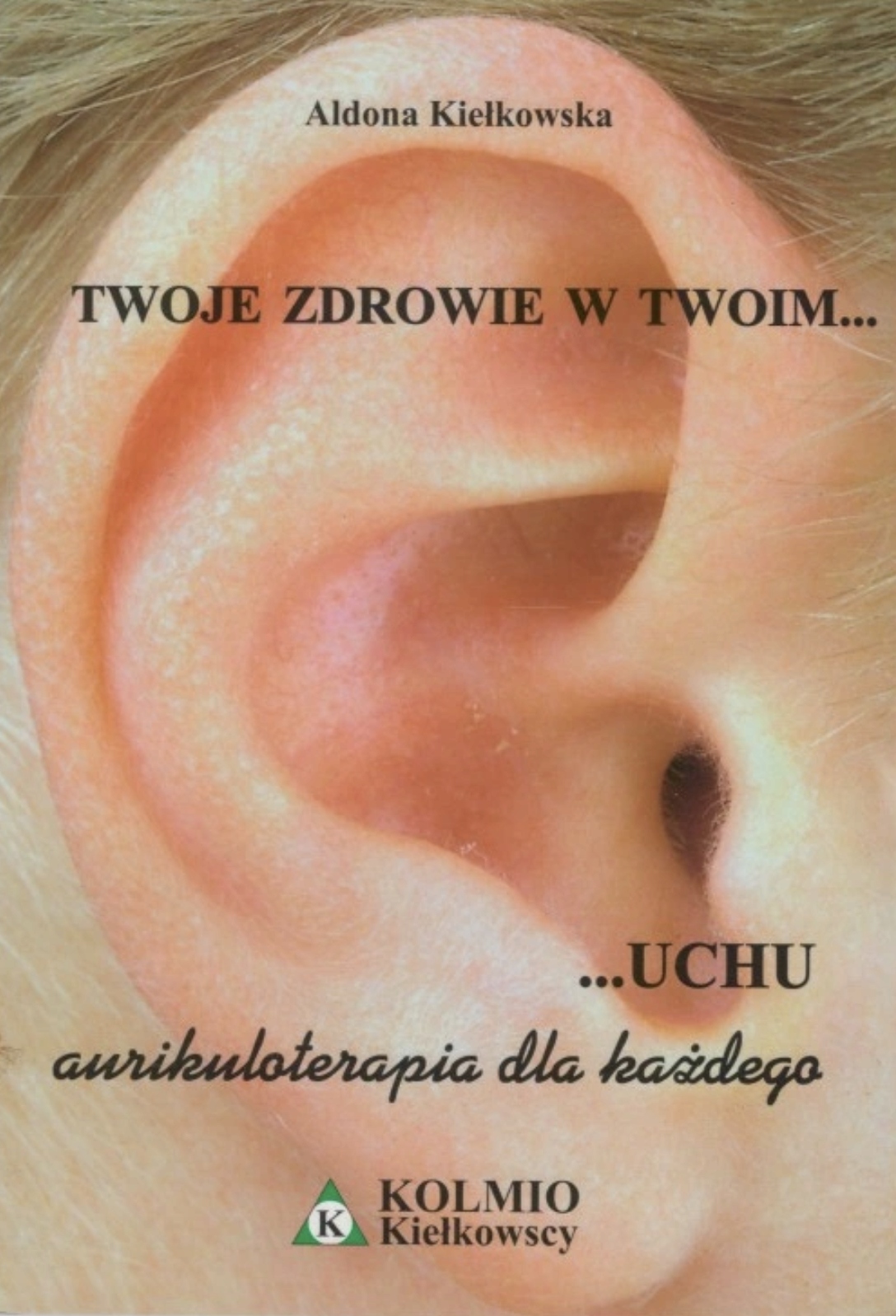 

Twoje zdrowie w Twoim uchu