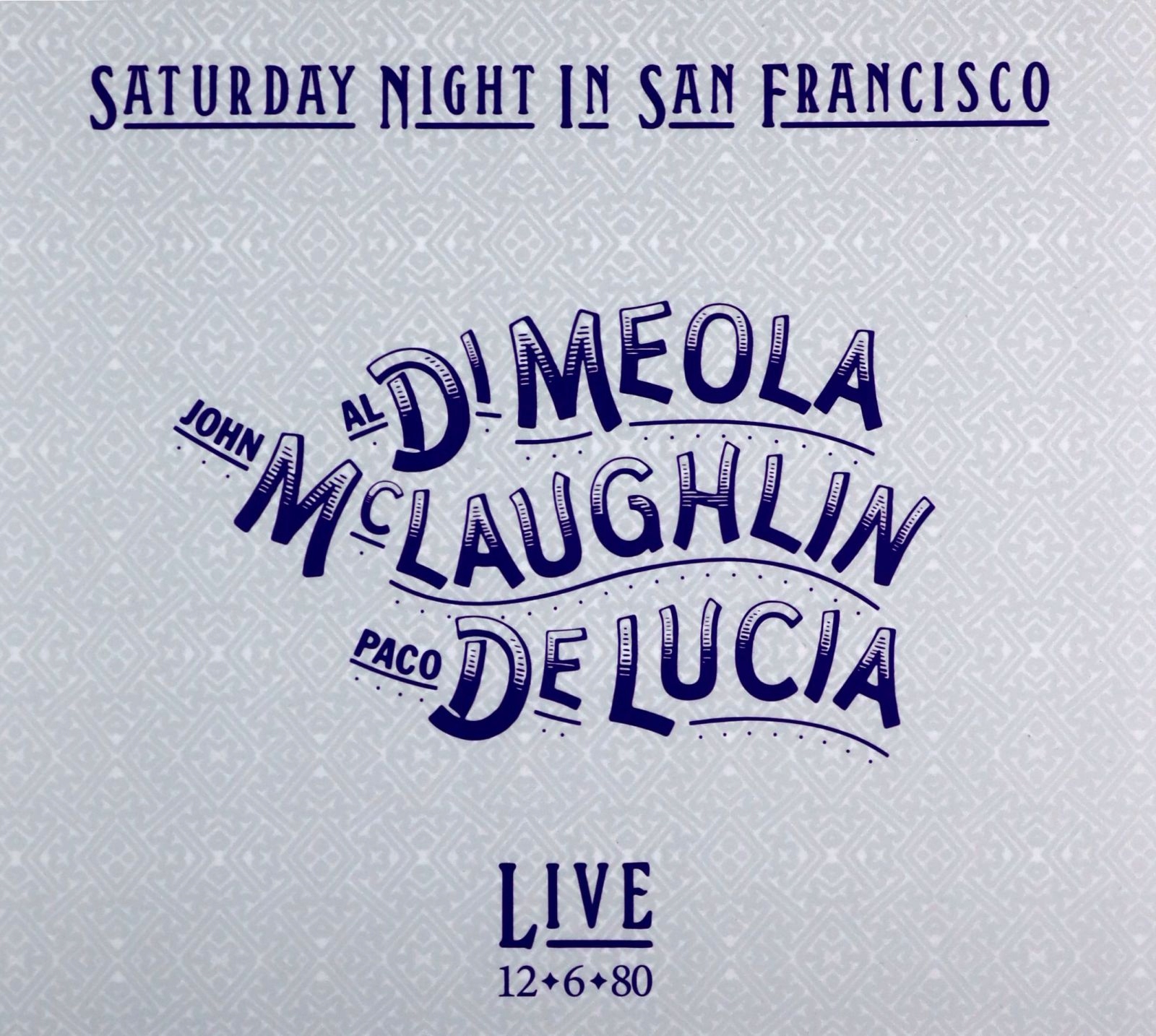 

DI Meola Mclaughlin De Lucia: Saturday Night In Sa