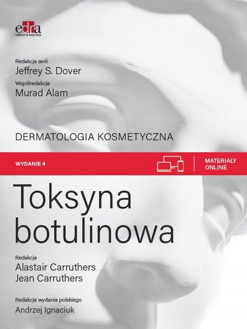 

Toksyna botulinowa. Dermatologia kosmetyczna