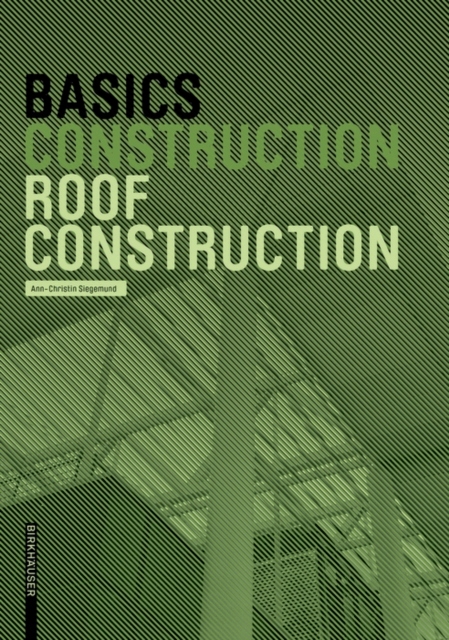 Basics Roof Construction - Siegemund, Ann-Christin