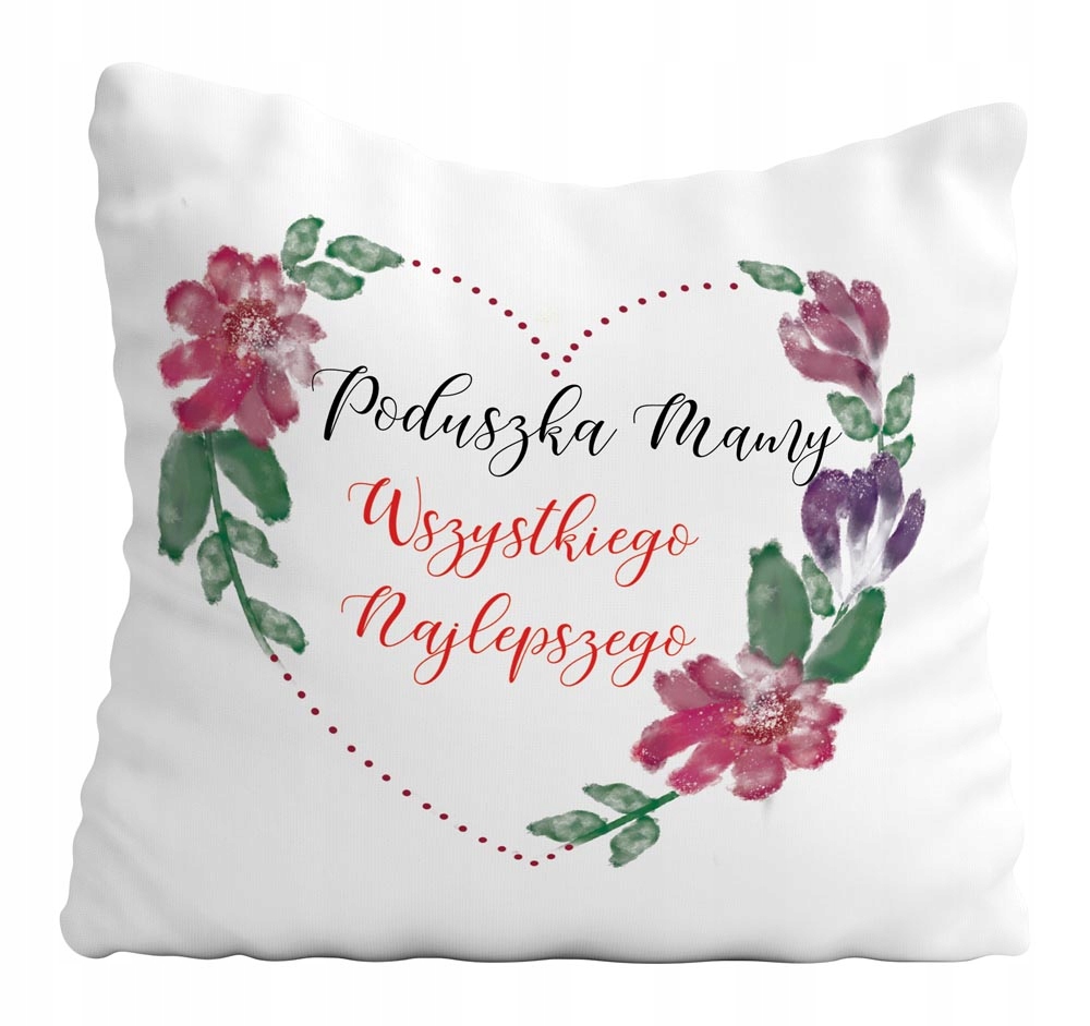 

Poduszka Mamo wszystkiego najlepszego