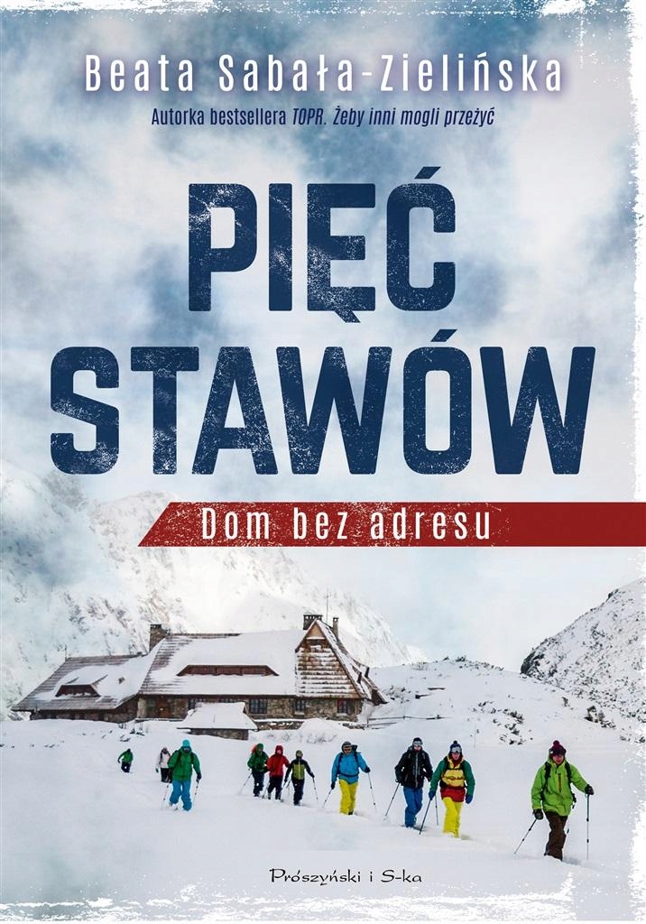 

Pięć Stawów. Dom Bez Adresu Beata Sabała-zielińs..