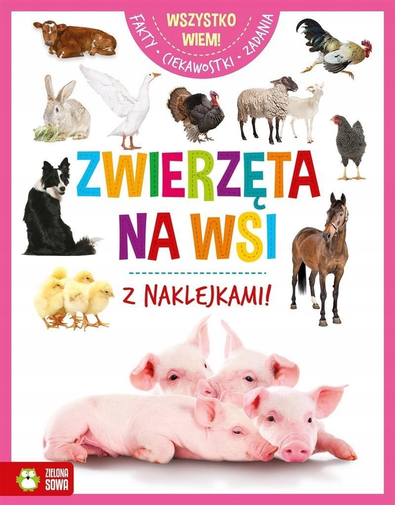 

Wszystko Wiem. Zwierzęta Na Wsi, Praca Zbiorowa