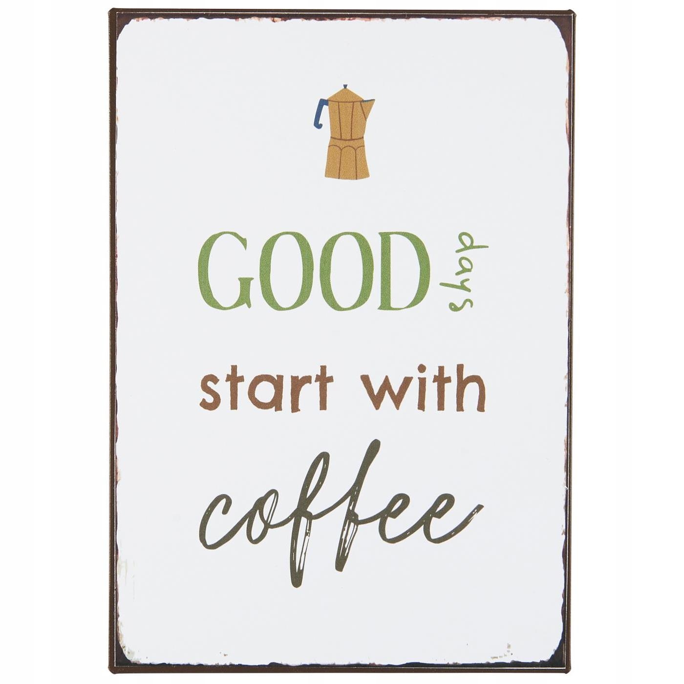 TABLICZKA Good days Coffee Ib Laursen