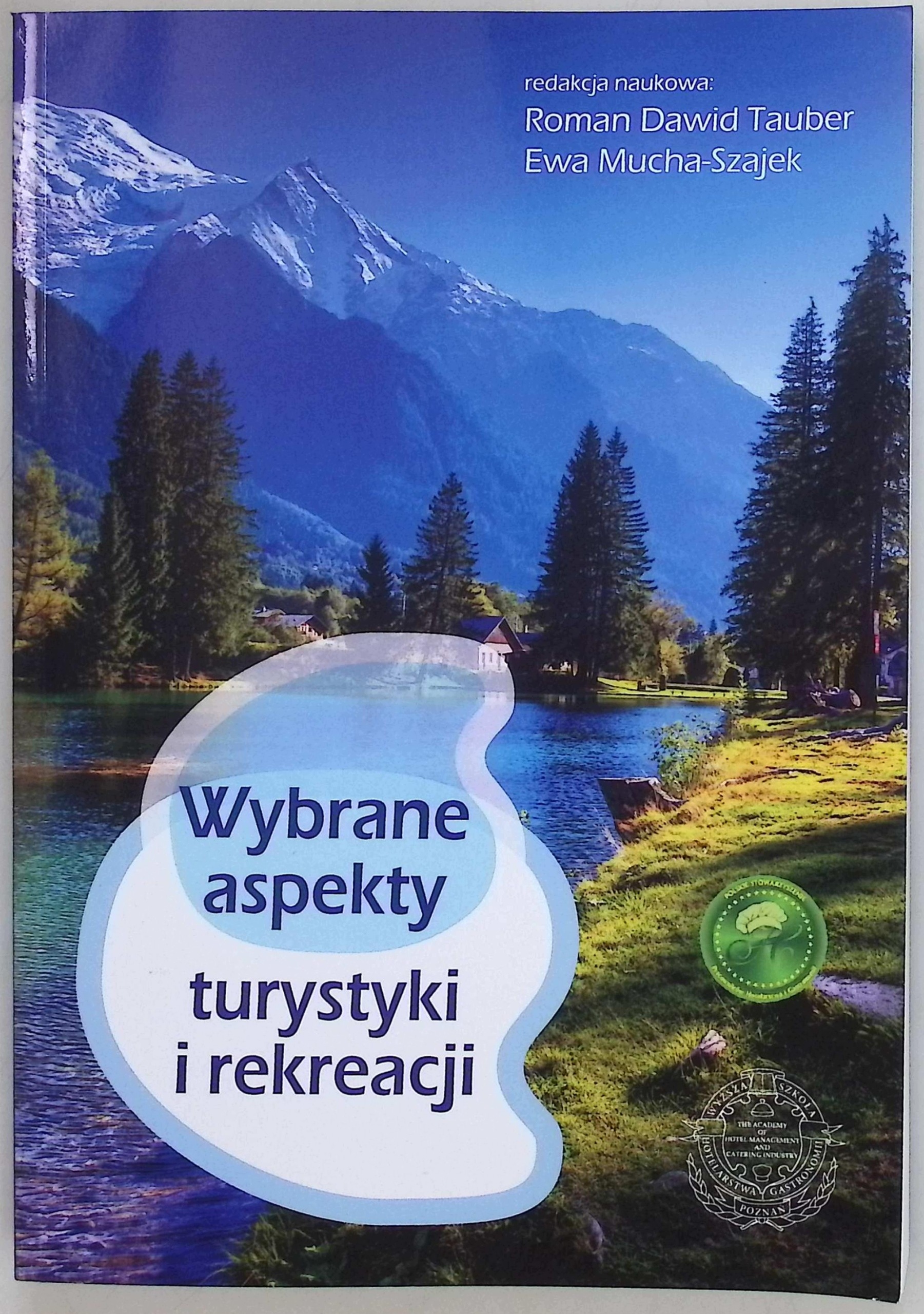 Wybrane aspekty turystyki i rekreacji