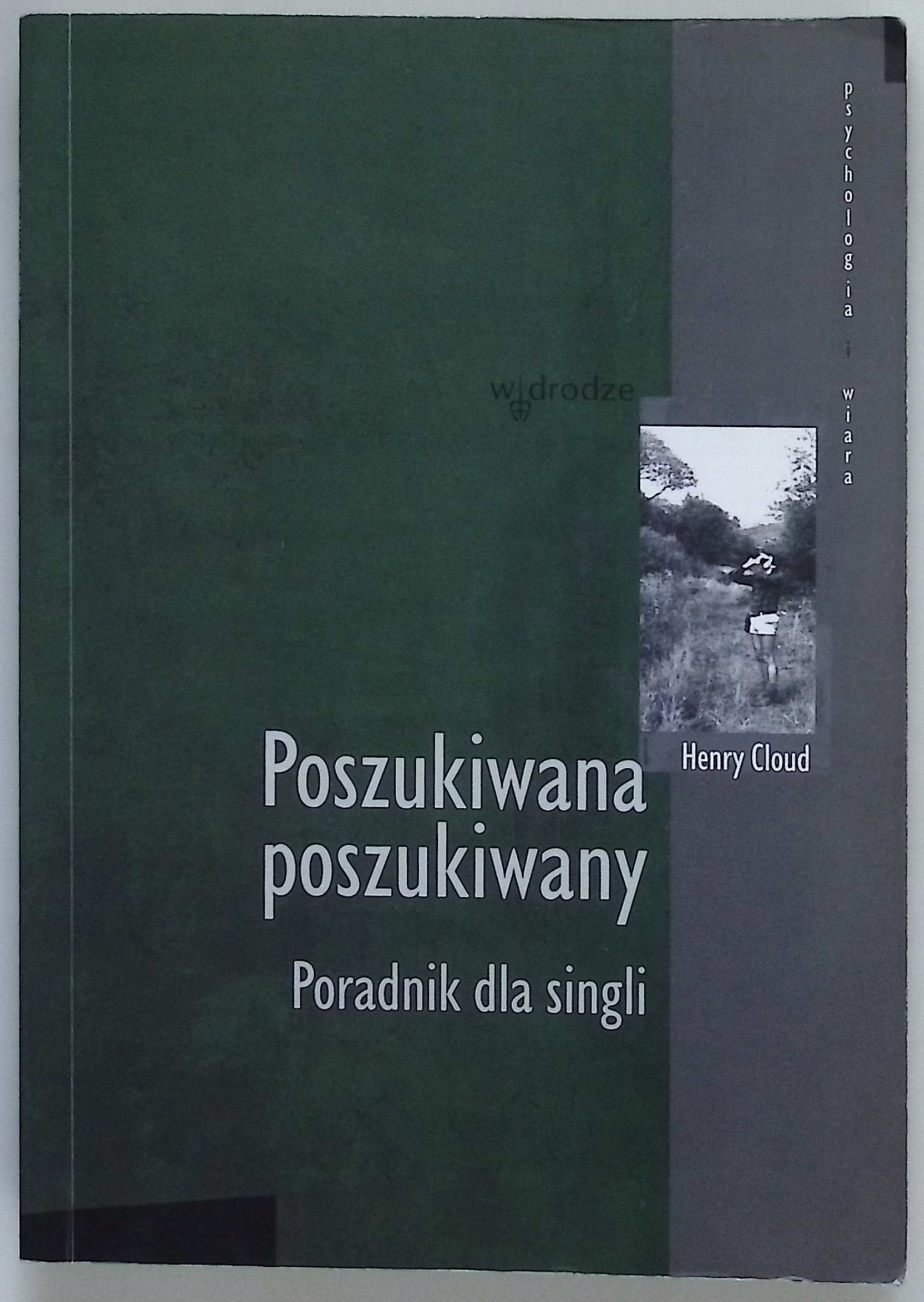 Poszukiwana poszukiwany Poradnik dla singli Henry Cloud