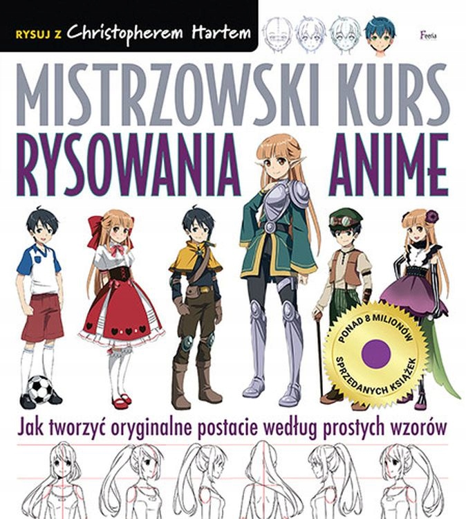 

Mistrzowski Kurs Rysowania Anime Christopher Har..