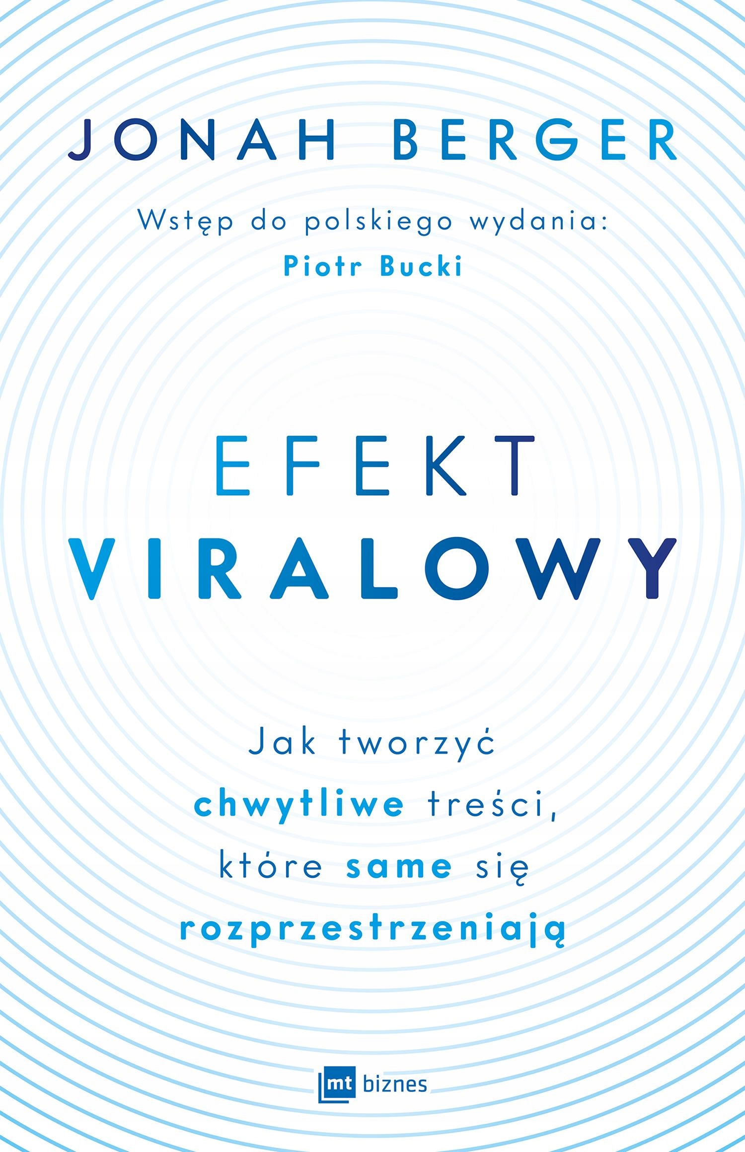 Efekt Viralowy. Jak Tworzyć Chwytliwe Treści,...-Zdjęcie-0