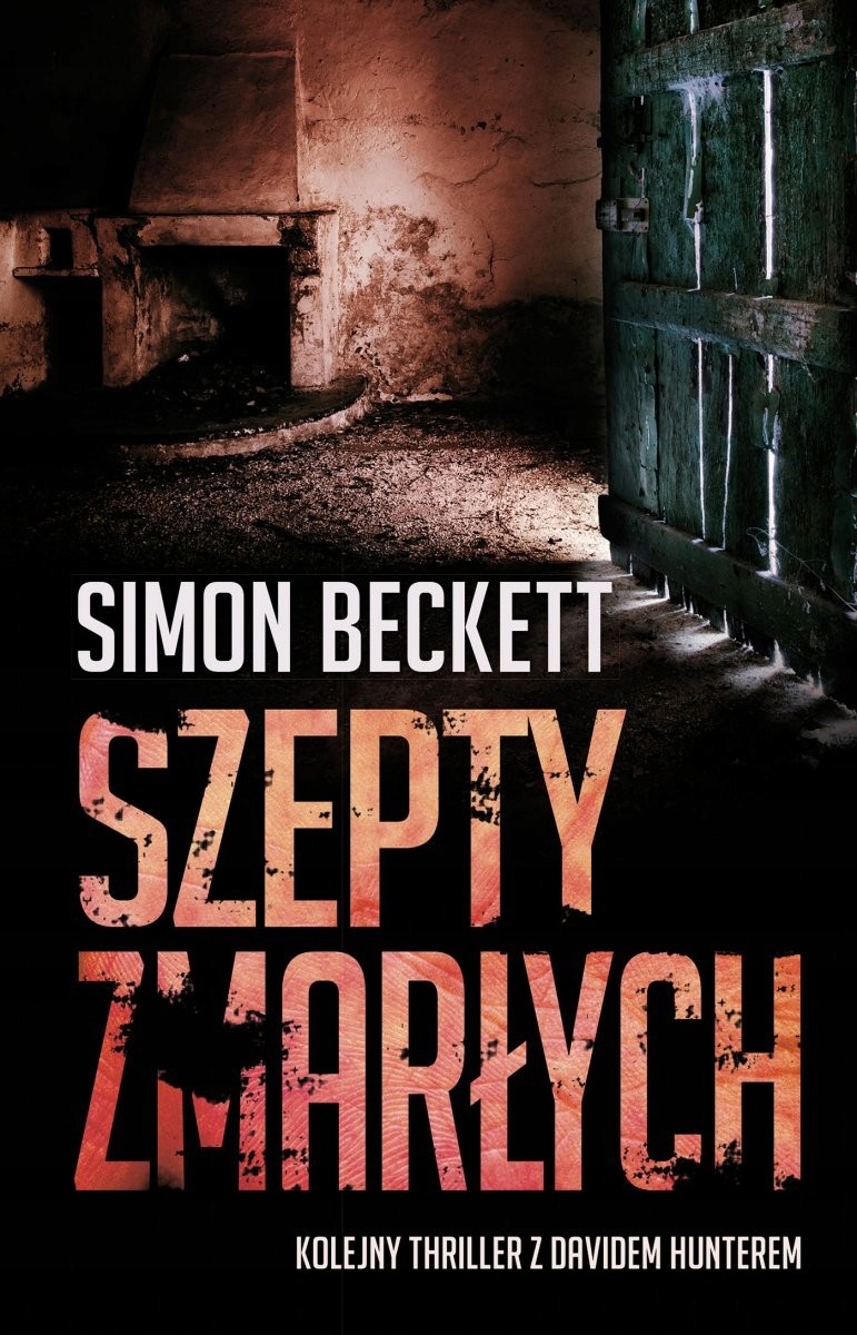 

Szepty Zmarłych Simon Beckett