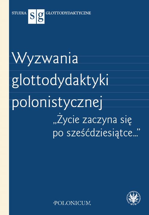 WYZWANIA GLOTTODYDAKTYKI POLONISTYCZNEJ EBOOK