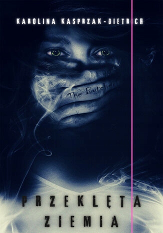 Przeklęta ziemia Tytuł Przeklęta ziemia