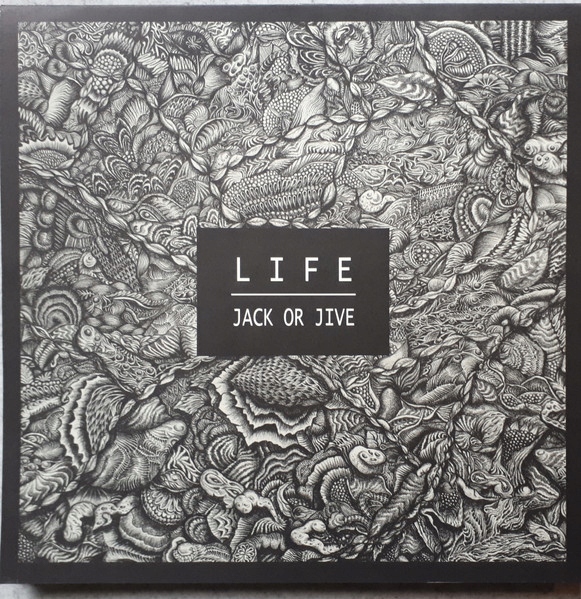 Jack Or Jive Life *lp