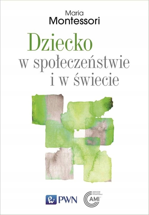 

Dziecko w społeczeństwie i w świecie