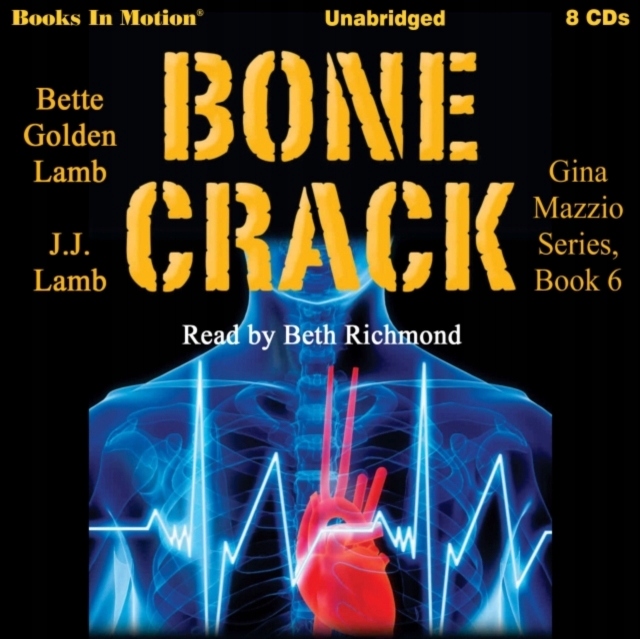 Bone Crack (Gina Mazzio Series, Book 6) AUDIOBOOK