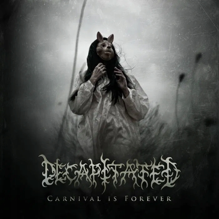 Decapitated: Carnival Is Forever CD
