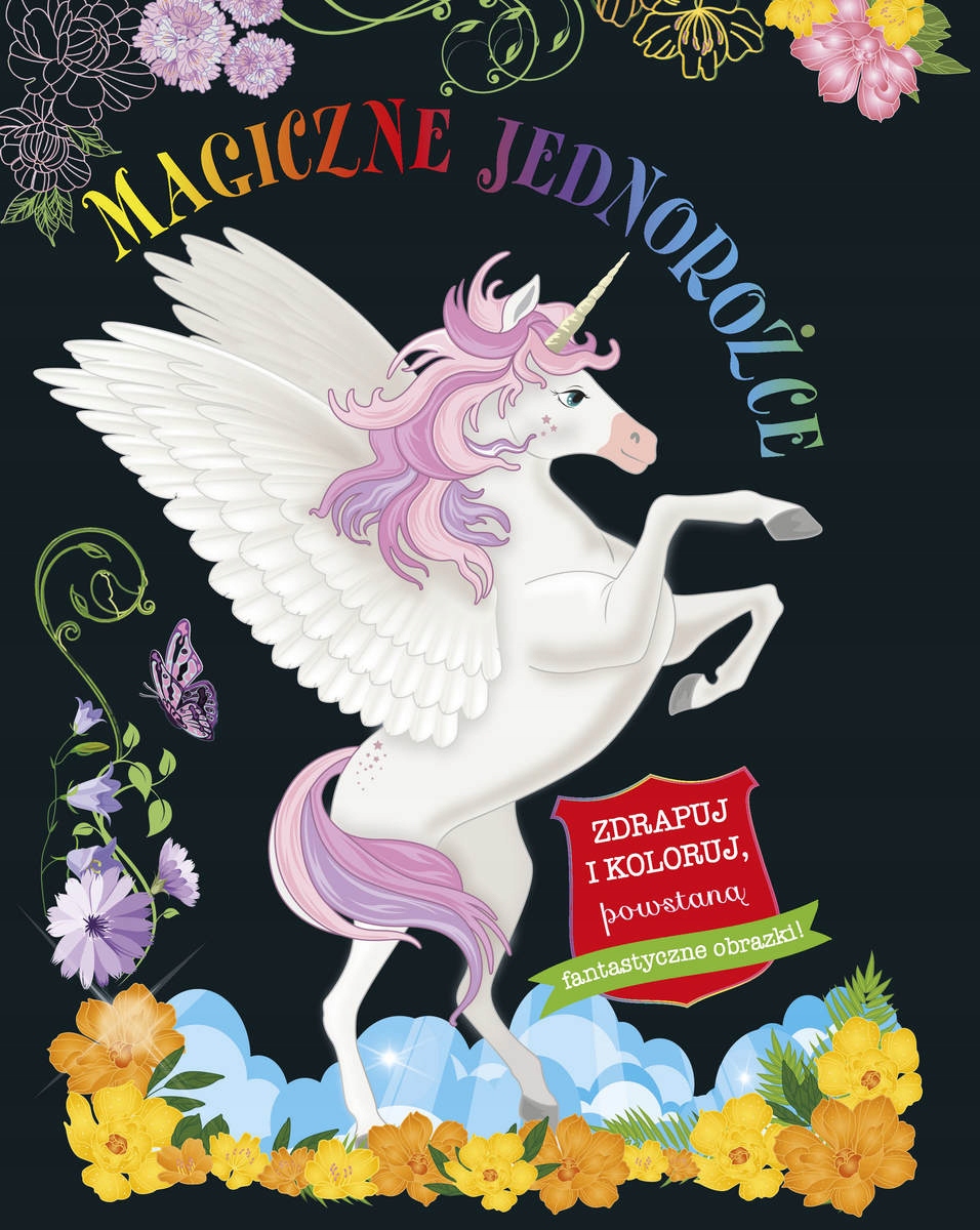 Magiczne jednorożce. Zdrapuj i koloruj 103