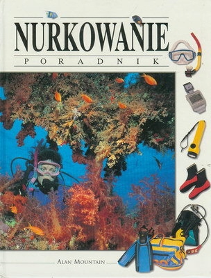 NURKOWANIE - PORADNIK - ALAN MOUNTAIN
