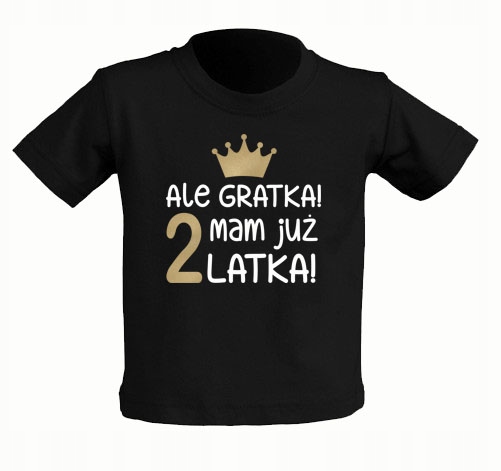 

Koszulka czarna Ale Gratka Mam już 2 Latka 2 lata