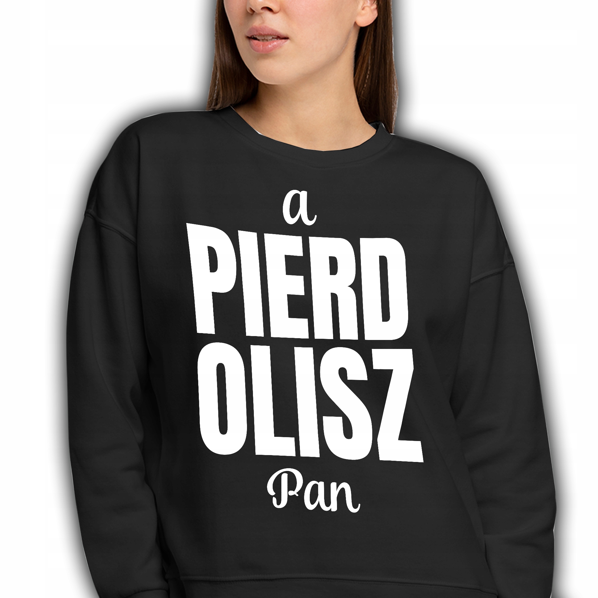 Mikina Bez Kapuce A Pie**liš Pan L Černý Vtipný vzor Dárek