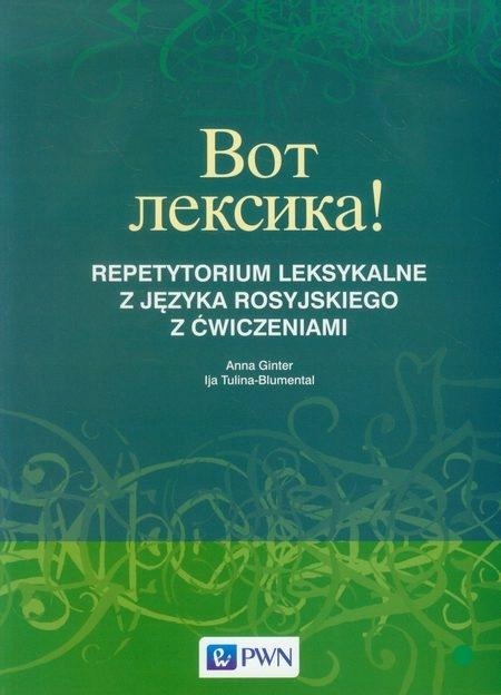 WOT LEKSIKA! REPETYTORIUM LEKSYKALNE Z J.ROSYJ. ANNA GINTER, IJA TULINA-BLU