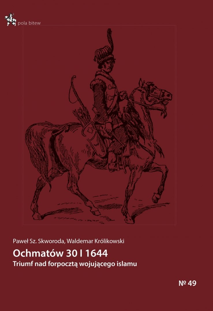 Ochmatów 30 I 1644. Triumf nad forpocztą