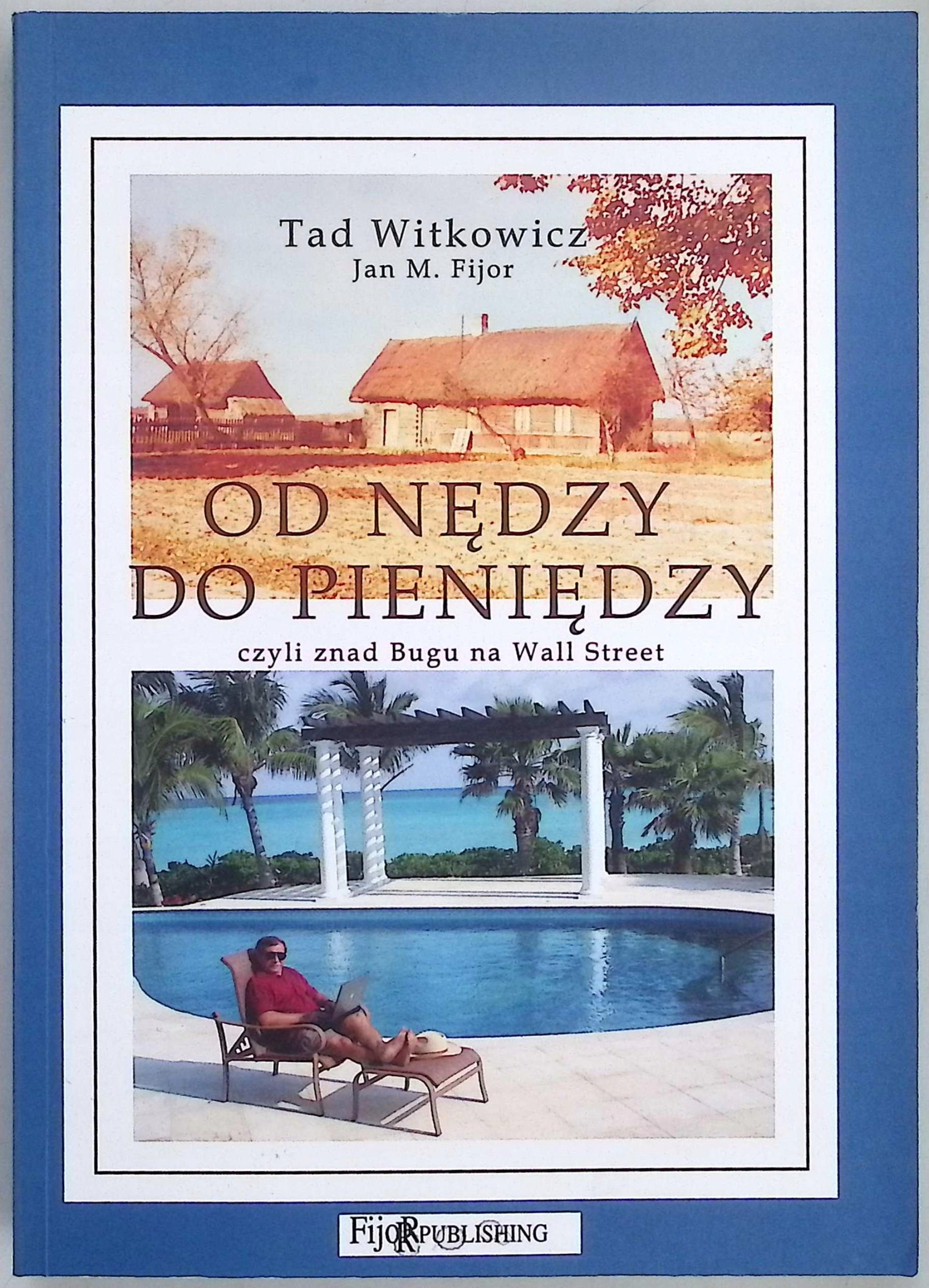 Od nędzy do pieniędzy Jan M. Fijor