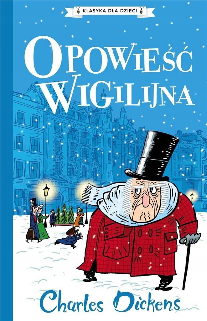 

Opowieść Wigilijna Charles Dickens