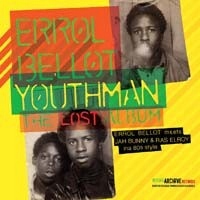 Errol Bellot Youthman The Lost Album *CD
