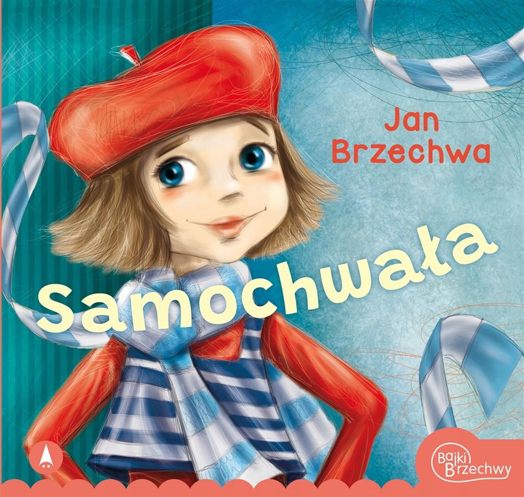 

Samochwała opr. Miękka Jan Brzechwa Bajki Brzechwy