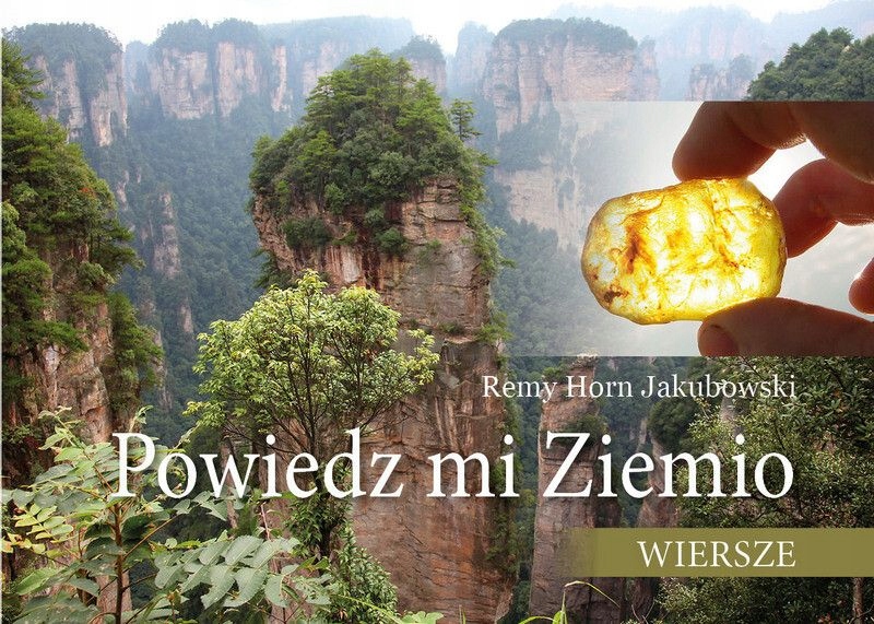 Powiedz Mi Ziemio. Wiersze