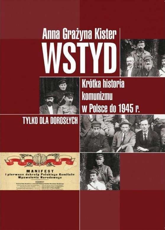 WSTYD.KRÓTKA HISTORIA KOMUNIZMU W POLSCE DO 1945R.