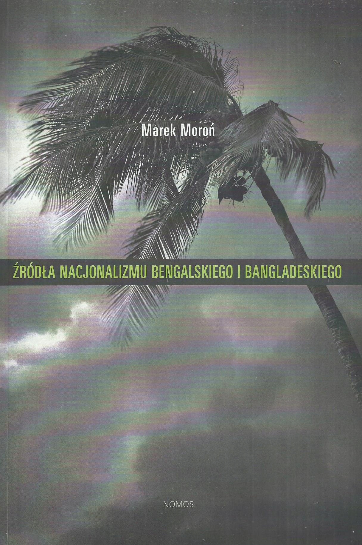 Źródła nacjonalizmu bengalskiego i bangladeskiego