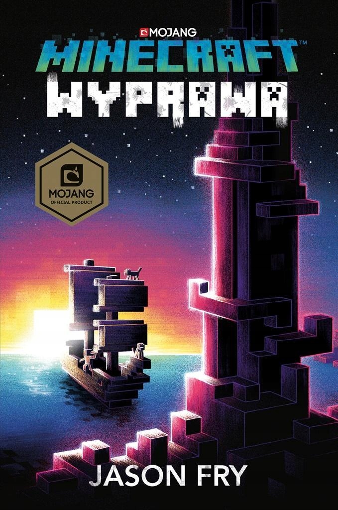 MINECRAFT. WYPRAWA, JASON FRY, EWA ZIEMBIŃSKA