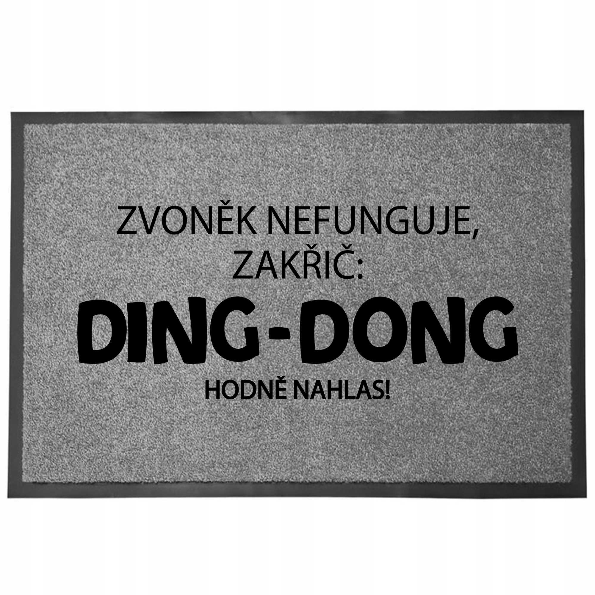 Vstupní rohožka Šedá Kryč Ding Dong Zábavná Dekorativní jako Dárek