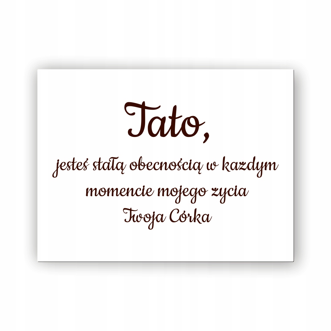 Tablica weselna Tato jesteś stałą obecnością... Kod producenta 010 002 013 1 60
