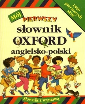 Mój pierwszy słownik Oxford angielsko polski Eve