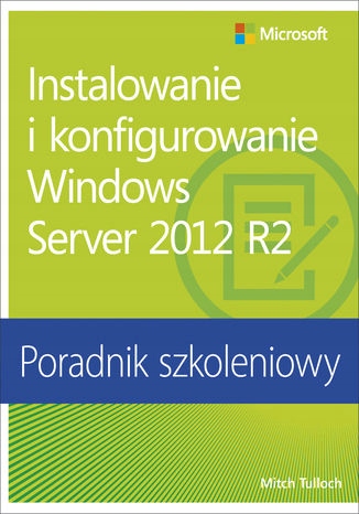 Instalowanie i konfigurowanie Windows Server 2012